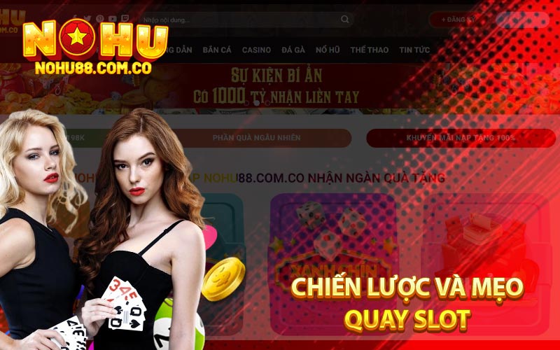 Mẹo Quay Slot - Nohu88 Bí Mật Để Giành Chiến Thắng Lớn 3 Chiến Lược Và Mẹo Quay Slot