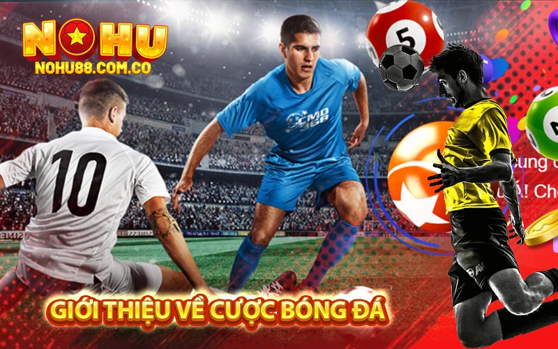 Mẹo Cược Bóng Đá Top Những Cách Chơi Hiệu Quả 2 Giới Thiệu Về Cược Bóng Đá