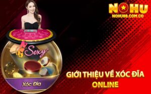 Giới Thiệu Về Xóc Đĩa Online