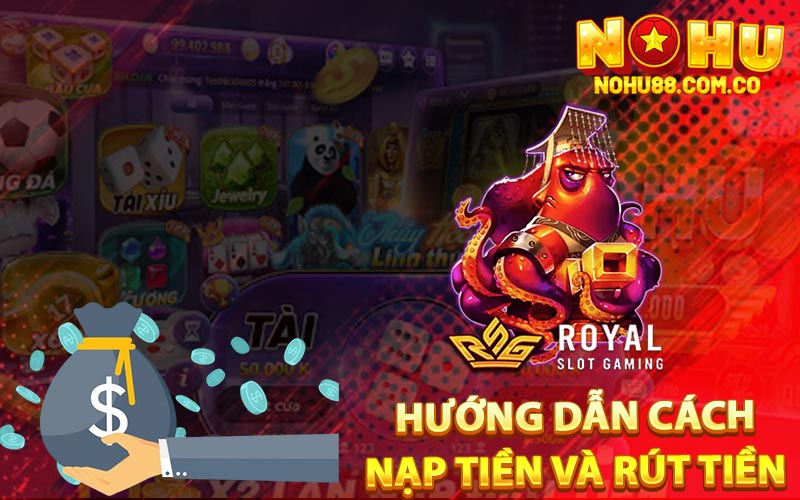 Nổ Hũ Phát Tài Game Siêu Phẩm Đổi Thưởng Hấp Dẫn 4 Hướng Dẫn Cách Nạp Tiền Và Rút Tiền