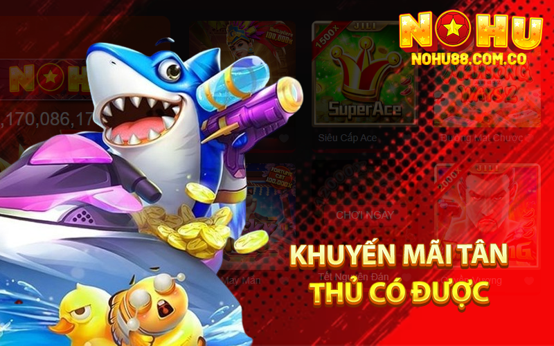 Nổ Hũ 88 Win - Đa Dạng Game Đổi Thưởng Tại Nhà Cái Nohu88 4 Khuyến Mãi Tân Thủ Có Được