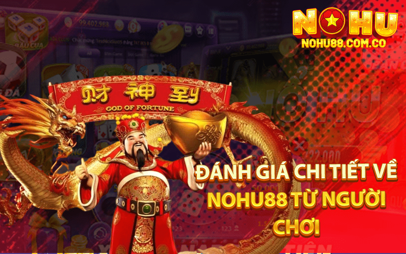 Cách Quay Hũ Dễ Nổ: Mẹo Hay Từ Chuyên Gia Nohu88 4 Đánh Giá Chi Tiết Về Nohu88 Từ Người Chơi
